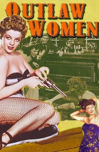 Outlaw Women (1952)