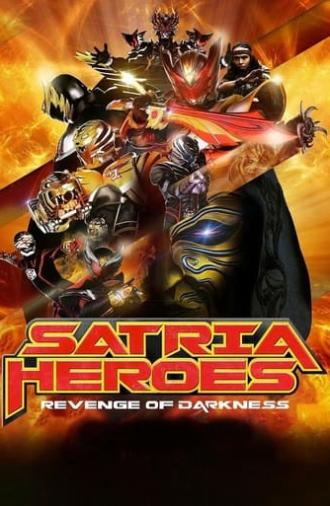 Satria Heroes: Revenge of Darkness (2017)