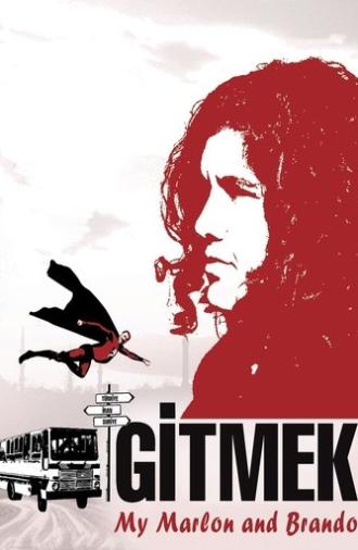 Gitmek: My Marlon and Brando (2008)