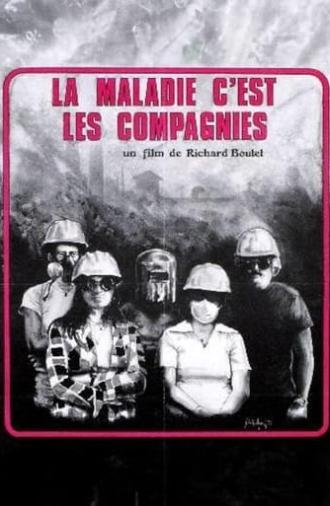 La maladie, c’est les compagnies (1979)