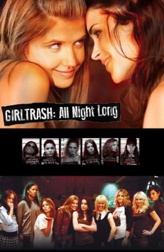 Girltrash: All Night Long (2014)