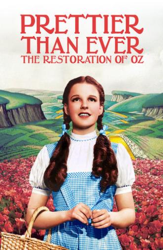 Prettier Than Ever: The Restoration of Oz (2005)