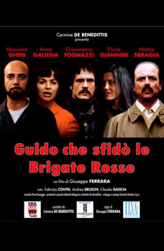 Guido, Who Challenged the Red Brigades (2007)
