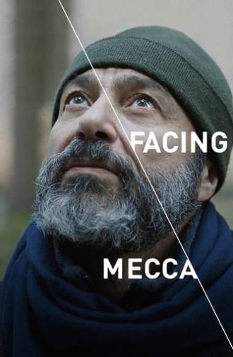 Facing Mecca (2017)