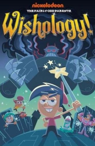 The Fairly OddParents: Wishology! (2009)