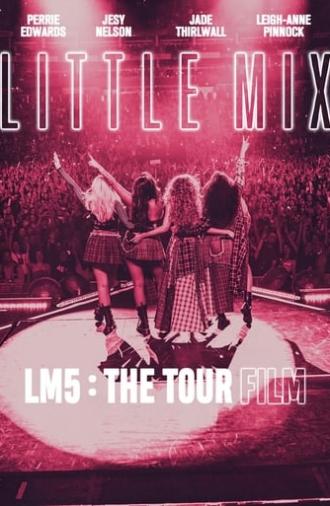 Little Mix: LM5: The Tour Film (2020)