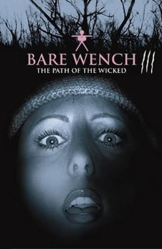 The Bare Wench Project 3: Nymphs of Mystery Mountain (2002)