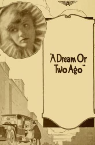 A Dream or Two Ago (1916)