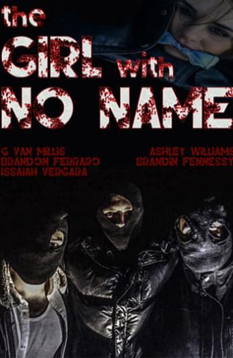 The Girl with No Name (2017)