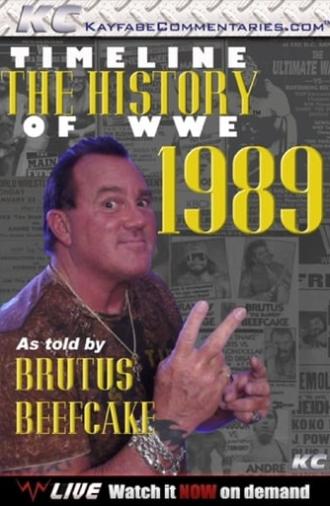 Timeline: The History of WWE – 1989 – As Told By Brutus Beefcake (2013)