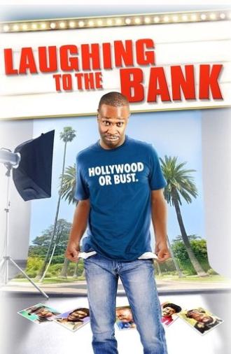 Laughing to the Bank (2013)