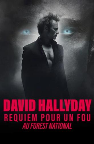 David Hallyday, Requiem pour un fou, au Forest National (2025)