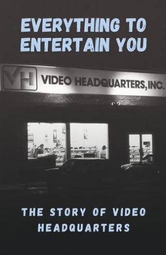 Everything to Entertain You: The Story of Video Headquarters (2023)