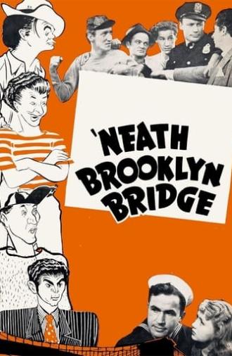 'Neath Brooklyn Bridge (1942)