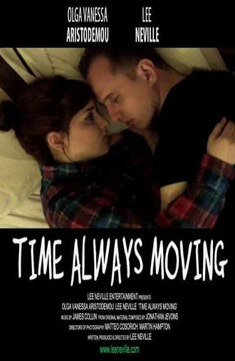 Time Always Moving (2011)