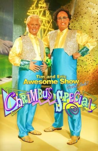 Tim and Eric Awesome Show, Great Job! Chrimbus Special (2010)