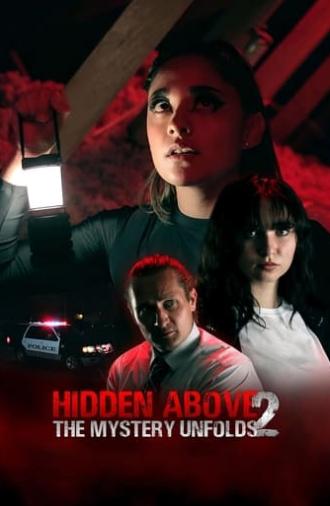 Hidden Above 2: The Mystery Unfolds (2023)