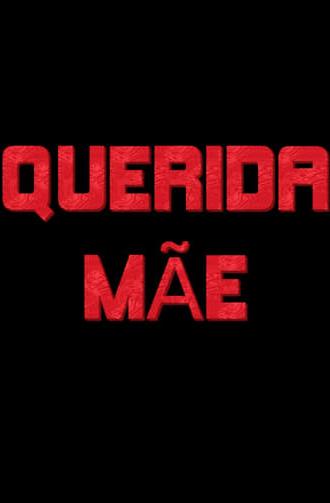 Querida Mãe (2001)