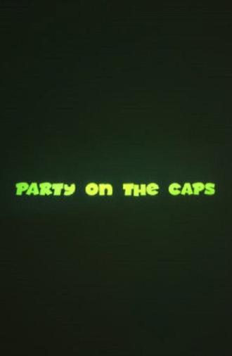 Party on the CAPS (2018)