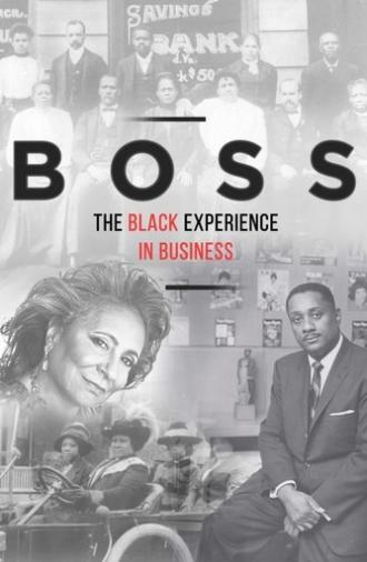 BOSS: The Black Experience in Business (2019)