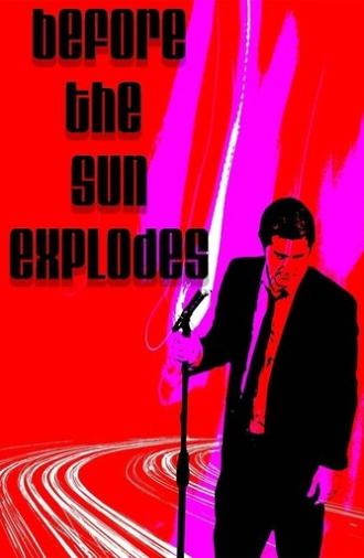 Before the Sun Explodes (2016)