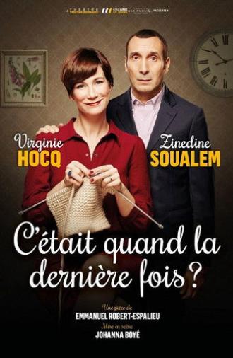 C'était quand la dernière fois ? (2019)