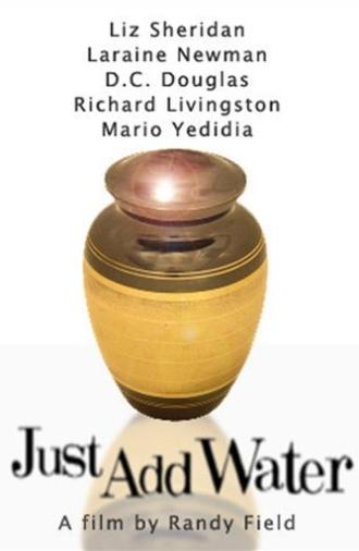 Just Add Water (1998)