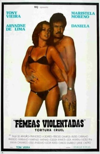 Tortura Cruel - Fêmeas Violentadas (1980)