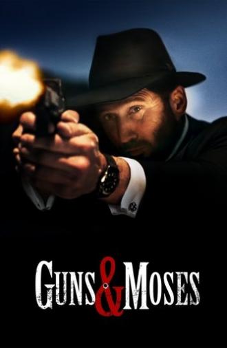 Guns & Moses (2025)