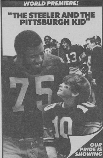 The Steeler and the Pittsburgh Kid (1981)