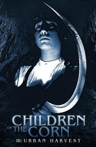 Children of the Corn III: Urban Harvest (1995)