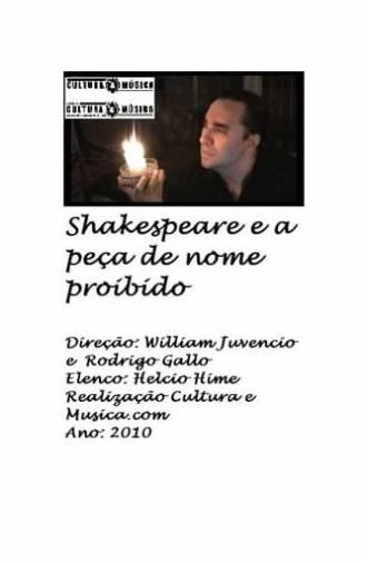 Shakespeare e a Peça de Nome Proibido (2010)