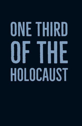 One Third of the Holocaust (2006)