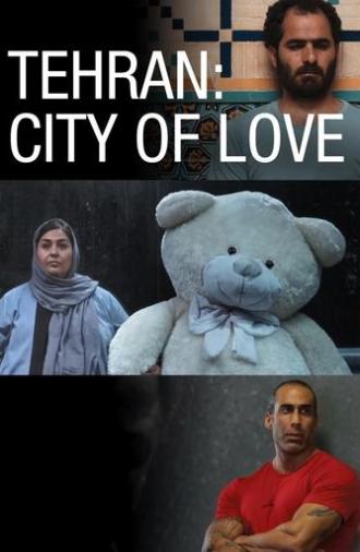 Tehran: City of Love (2019)