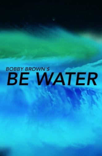 Be Water (2016)