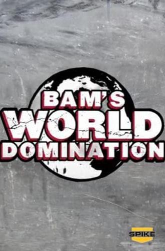 Bam's World Domination (2010)