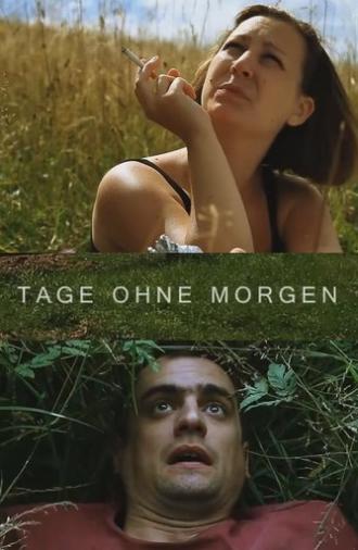 Days Without Tomorrow (2010)