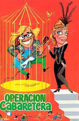 Operación cabaretera (1967)