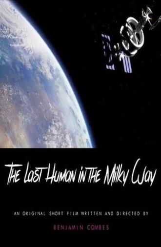 The Last Human in the Milky Way (2015)