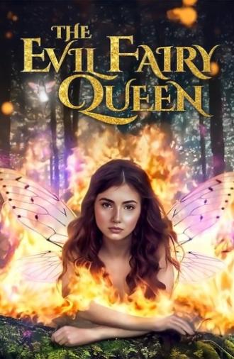 The Evil Fairy Queen (2024)