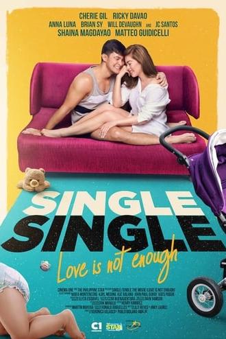 Single/Single: Love Is Not Enough (2018)