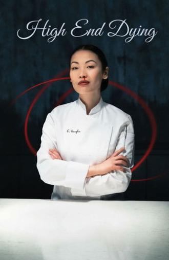 High End Dying (2023)