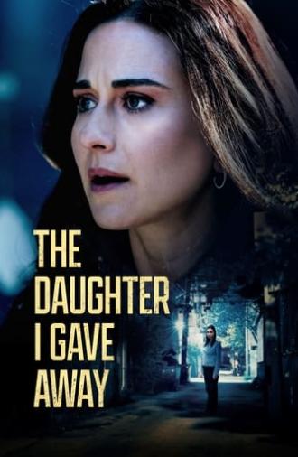 The Daughter I Gave Away (2024)