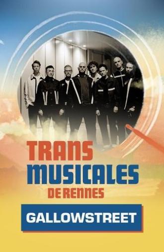 Gallowstreet en concert aux Trans Musicales de Rennes 2024 (2024)