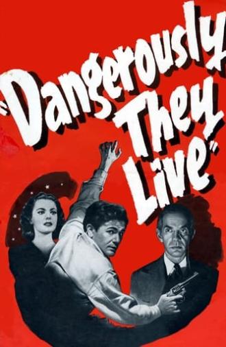 Dangerously They Live (1941)