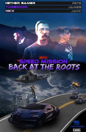 Speed Mission: Back at the Roots (2023)