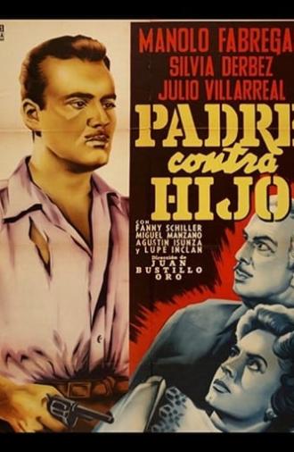 Padre contra hijo (1955)