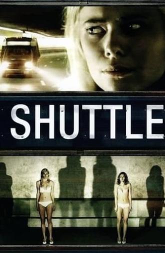 Shuttle (2008)