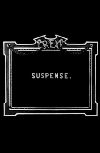 Suspense. (1913)