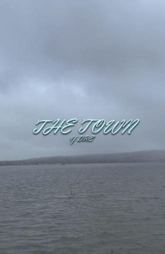 The Town (Y Dre) (2024)